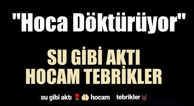 Hoca Döktürüyor, Su Gibi Aktı....