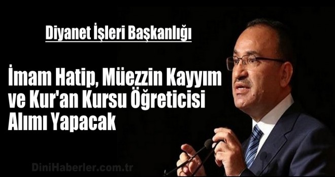 Diyanet imam , Kur'an Kursu Öğreticisi ve Müezzin Alımı Yapacak