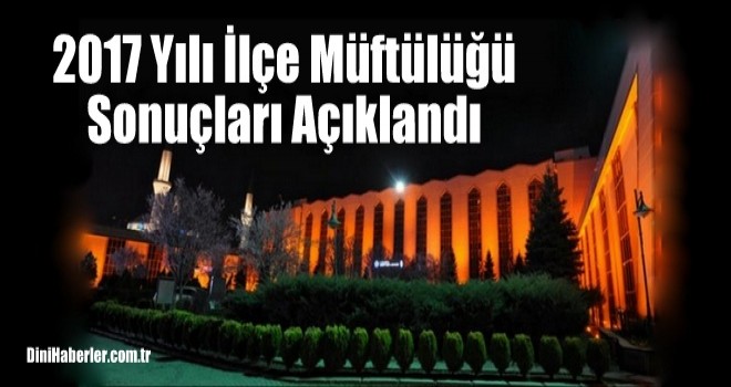 İlçe Müftülüğü Sınav Sonuçları Açıklandı