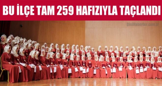 Onikişubat 259 Hafızıyla Taçlandı