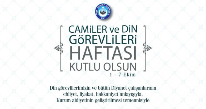 Camiler ve Din Görevlileri Haftası Kutlu Olsun