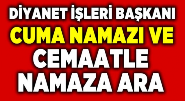 Cuma Namazları Kılınmayacak