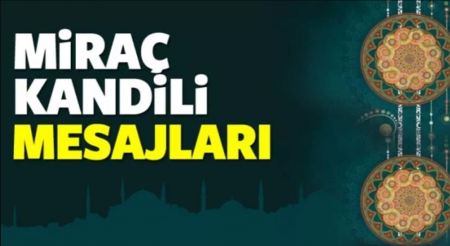 2020 Miraç Kandili mesajları!