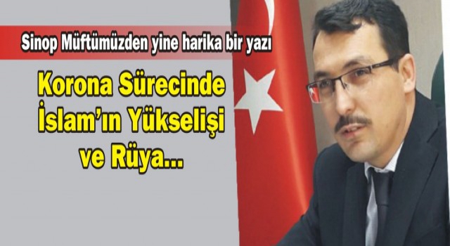 Koronavirüs Sürecinde İslam'ın Yükselişi ve Rüya