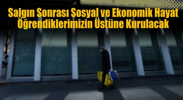 Salgın Sonrası Sosyal ve Ekonomik Hayat