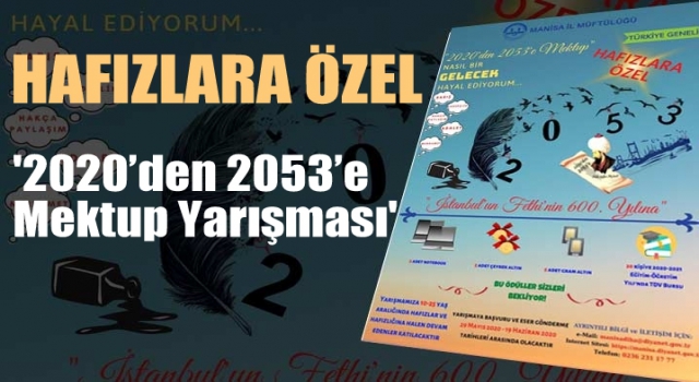 Hafızlara özel '2020’den 2053’e Mektup Yarışması'