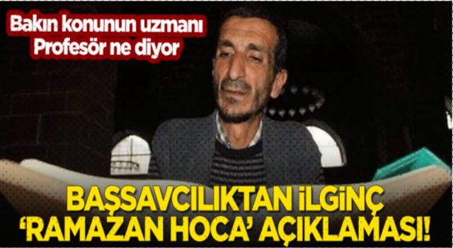 Tepkilerin ardından Başsavcılıktan ilginç 'Ramazan Hoca' açıklaması!