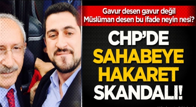 CHP'li Mücahit Avcı'dan sahabeye hakaret!