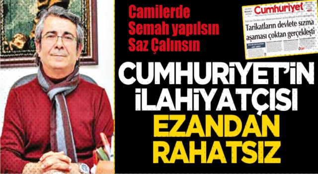 Cumhuriyet’in ilahiyatçısı ezandan rahatsız!