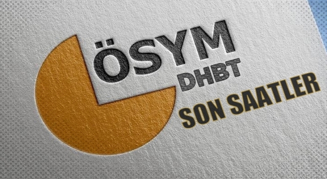 DHBT başvuruları için 'son saatler'