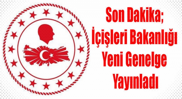 81 İle Koronavirüs Salgını Yeni Tedbirler Genelgesi