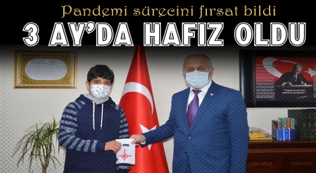 Pandemi sürecini fırsat bildi, 3 Ay’da hafız oldu