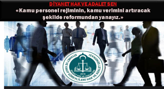 Kamu İstihdamında Köklü Değişim Yapılmalıdır