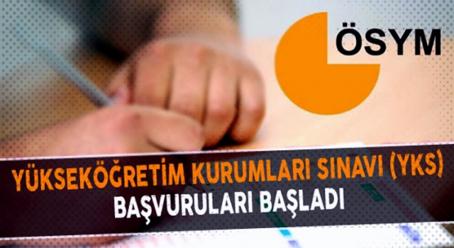 YKS başvuruları başladı