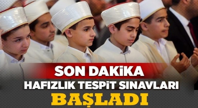 Hafızlık Tespit Sınavları Müftülüklerde başladı