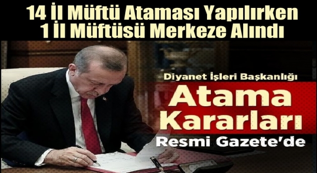 İl Müftü Atama Kararları Resmi Gazete'de