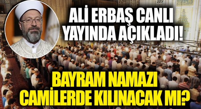 Camilerde bayram namazı kılınacak mı?