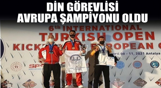 Din görevlisi Avrupa şampiyonu oldu