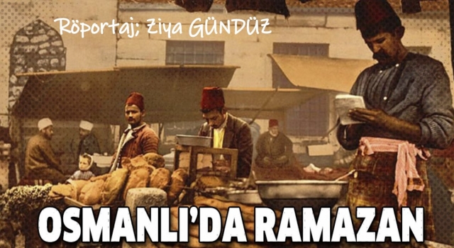 OSMANLI'DA RAMAZAN