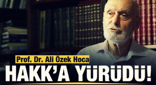 Vakıf insanı Prof. Dr. Ali Özek vefat etti
