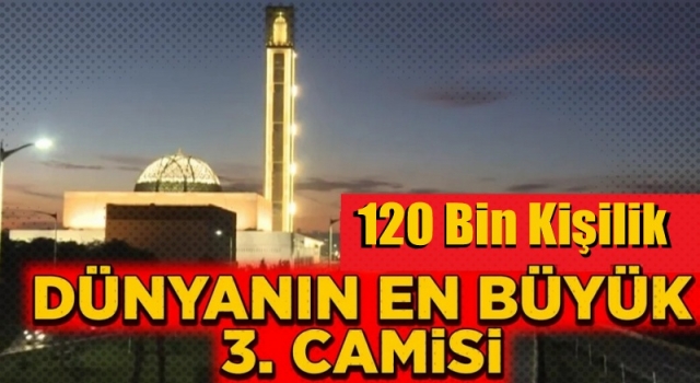 120 Bin Kişilik Afrika'daki en büyük camii