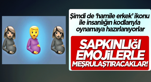 Sapkınlığı emojilerle meşrulaştıracaklar!