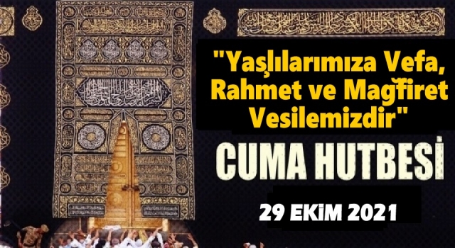 29.10.2021 Tarihli Cuma Hutbesi