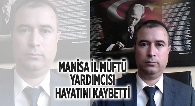 Manisa İl Müftü Yardımcısı Zekeriya Koşum vefat etti