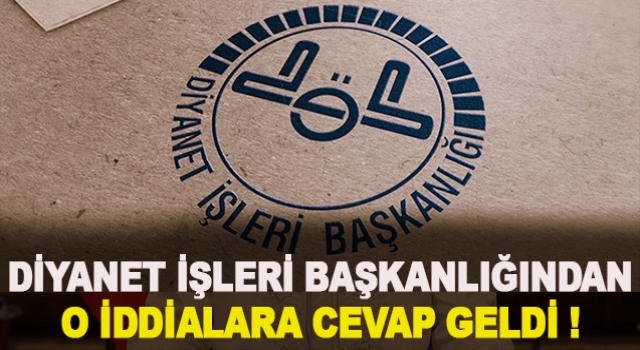 Diyanet’ten o iddialara cevap!