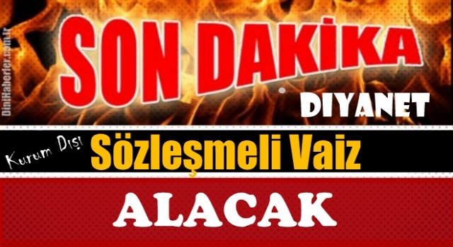 Diyanet 265 sözleşmeli vaiz alacak