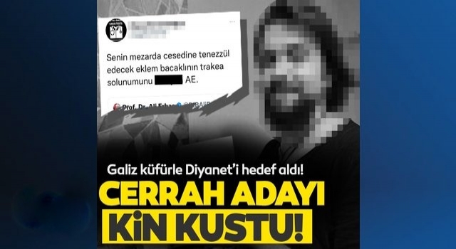 Cerrah adayı, galiz küfürle Diyanet'i hedef aldı!