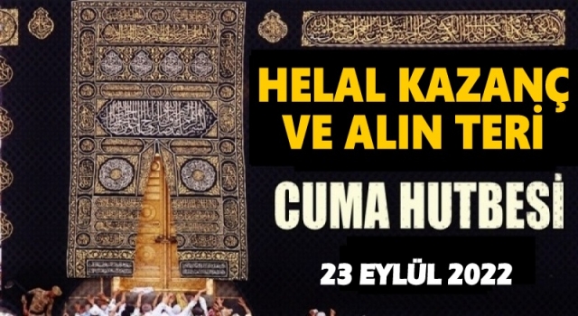 23.09.2022 Tarihli Cuma Hutbesi