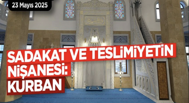 23.05.20225 Tarihli Cuma Hutbesi