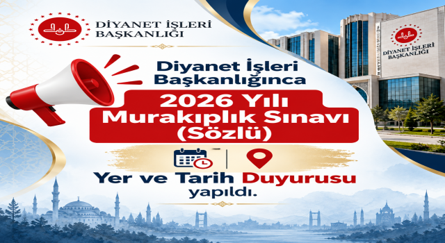 2026 Yılı Murakıplık Sınavı (Sözlü) Yer ve Tarih Duyurusu