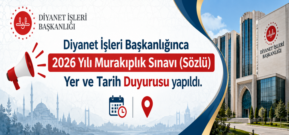 2026 Yılı Murakıplık Sınavı (Sözlü) Yer ve Tarih Duyurusu