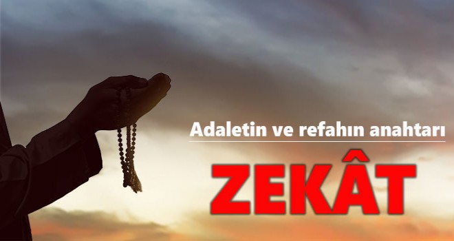 Adaletin ve refahın anahtarı: Zekât