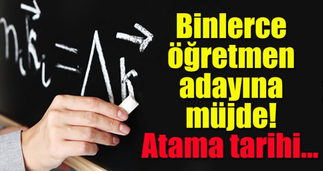 Binlerce öğretmen adayına müjde! Atama tarihi...