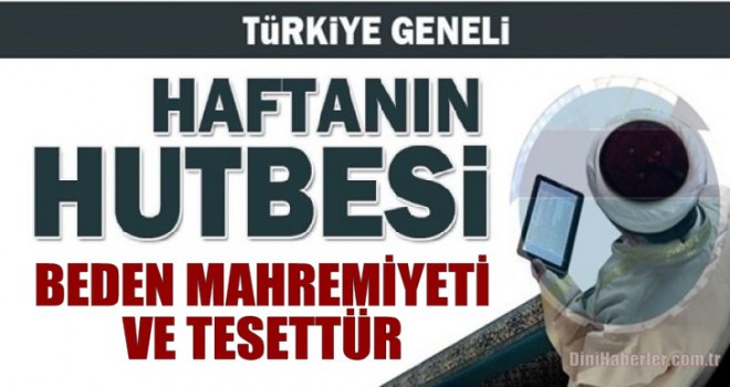 Diyanet 26.07.2019 Tarihli Cuma Hutbesi