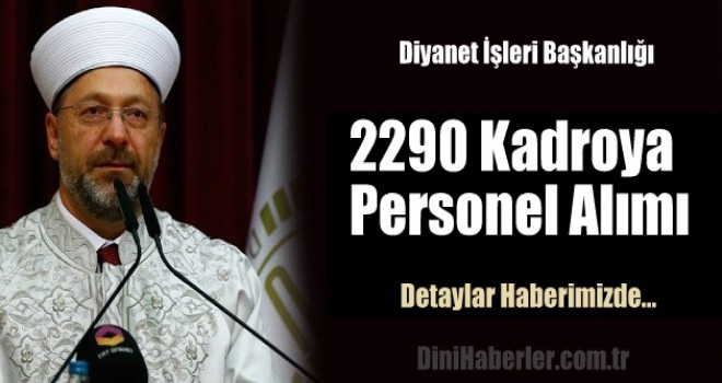 Diyanet 2290 personel Personel Alımı Yapacak