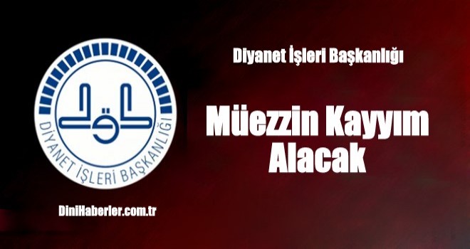 Diyanet Müezzin Alım Duyurusu