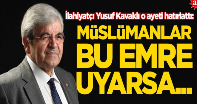 Müslümanlar bu emre uyarsa...