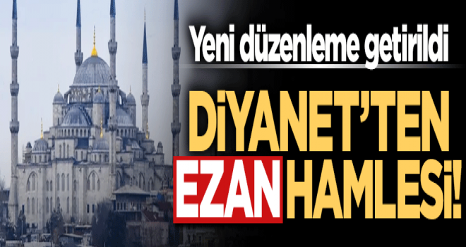 Diyanet'ten yüksek sesli ezan için genelge!