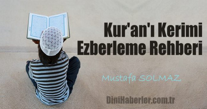 Kur'an'ı Kerimi Ezberleme Rehberi