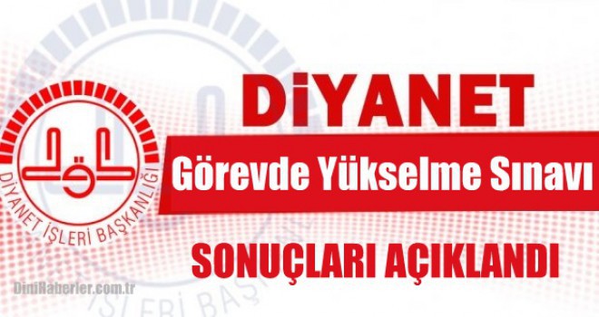 Görevde Yükselme Sınavı Sonuçları Açıklandı