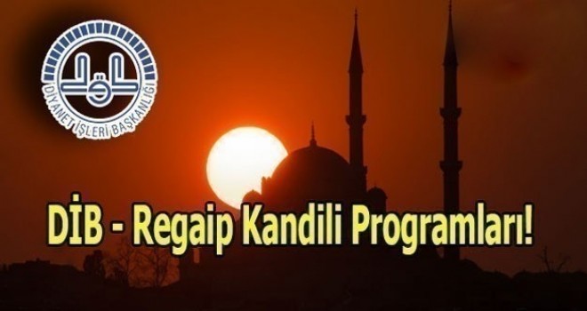 Regaib Kandili Programları