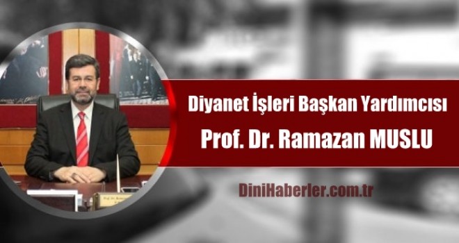 Ramazan Muslu Diyanet İşleri Başkan Yardımcısı Oldu