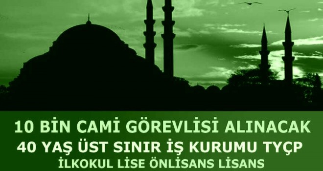 10 Bin Cami Görevlisi Alımını TYÇP mi Yapacak?