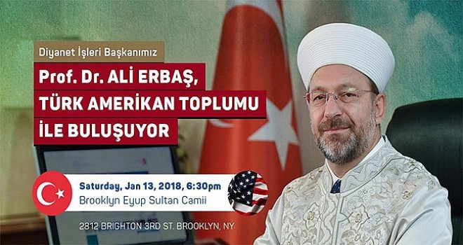 Diyanet İşleri Başkanı Cuma Hutbesini Amerika'da Verecek