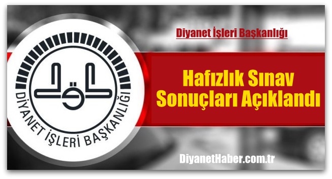  2016 Ağustos Hafızlık Sınav Sonuçları Açıklandı