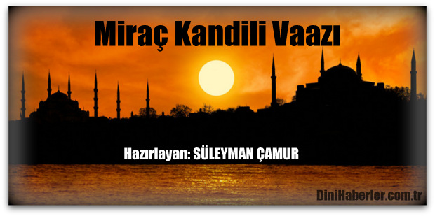 Miraç Kandili Vaazı